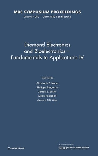 Diamond Electronics and Bioelectronics - Fundamentals to Applications IV: Volume 1282