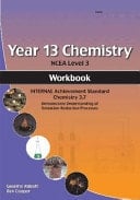 Year 13 Chemistry Workbook Internal Achievement Standards 3.7: Oxidation-Reduction Processes - NCEA Level 3