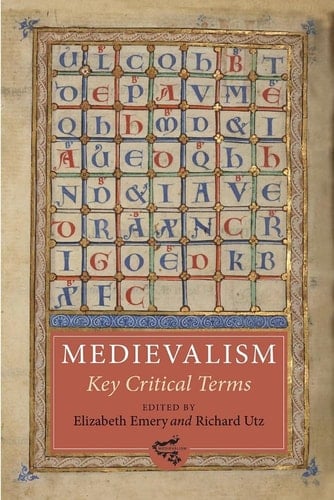 Medievalism Key Critical Terms