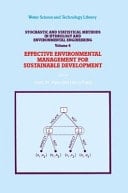 Stochastic and Statistical Methods in Hydrology and Environmental Engineering Volume 4: Effective Environmental Management for Sustainable Development