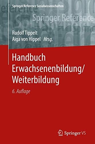 Handbuch Erwachsenenbildung/Weiterbildung (Springer Reference Sozialwissenschaften) (German Edition)