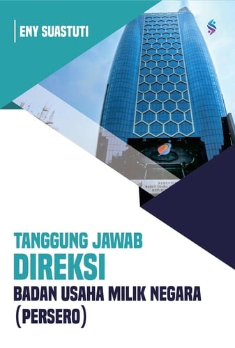 TANGGUNG JAWAB DIREKSI BADAN USAHA MILIK NEGARA (PERSERO)