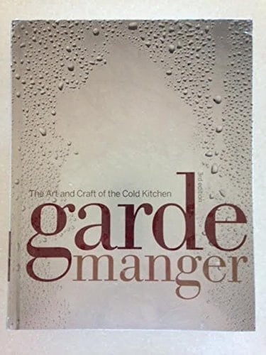 Garde Manger The Art and Craft of the Cold Kitchen 3E Custom and on Premise Catering Set