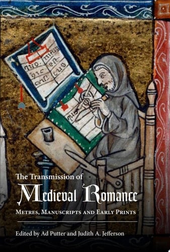 The Transmission of Medieval Romance Metres, Manuscripts and Early Prints