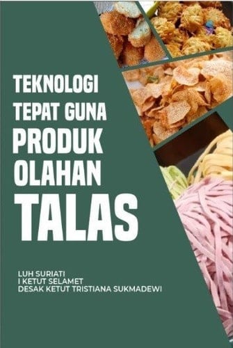 TEKNOLOGI TEPAT GUNA PRODUK OLAHAN TALAS