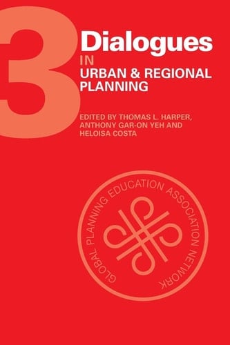 Dialogues in Urban and Regional Planning Volume 3