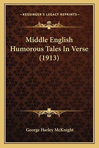 Middle English Humorous Tales In Verse (1913)