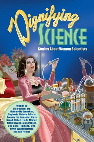 Dignifying Science Stories about Women Scientists