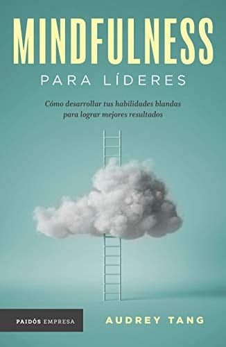 Mindfulness para líderes (Empresa) (Spanish Edition)