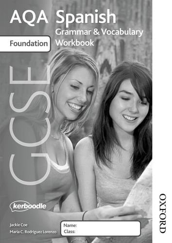 AQA GCSE Spanish Foundation Grammar and Vocabulary Workbook
