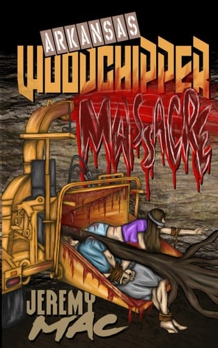 Arkansas Woodchipper Massacre