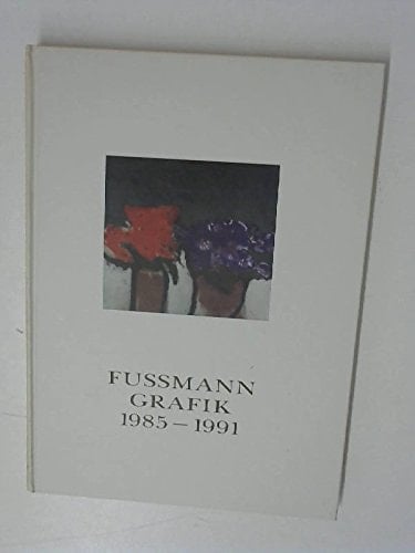 Fussmann Grafik, 1985-1991