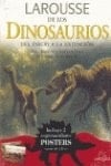 Larousse de los dinosaurios del inicio a la extinción