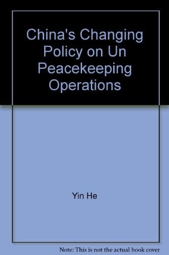 China's Changing Policy on UN Peacekeeping Operations