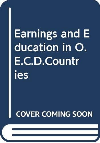 Earnings and education in OECD countries (Document - Organization for Economic Cooperation and Development)