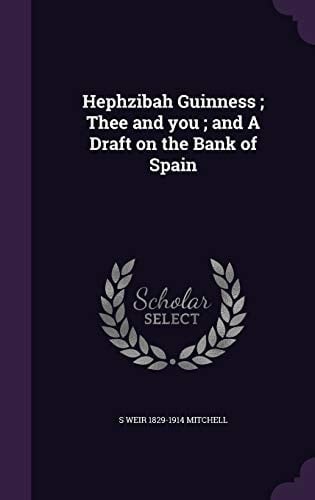 Hephzibah Guinness; Thee and You; and a Draft on the Bank of Spain