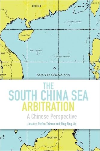 The South China Sea Arbitration A Chinese Perspective