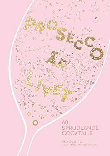 Prosecco är livet