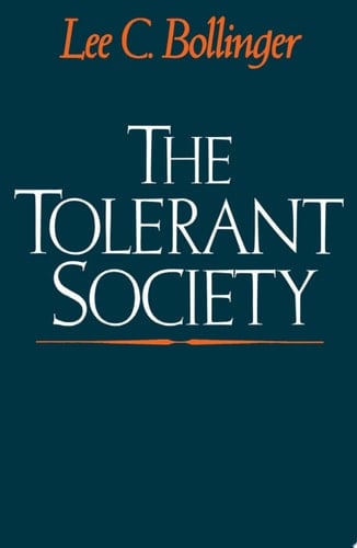 The Tolerant Society: Freedom of Speech and Extremist Speech in America