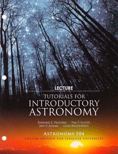 Lecture Tutorials for Introductory Astronomy (Custom Edition for Syracuse University ASTRONOMY 104)