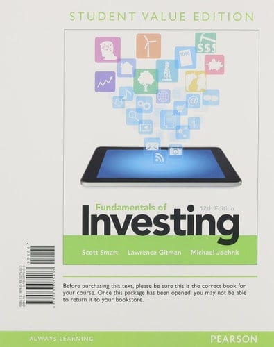 Fundamentals of Investing, Student Value Edition, Plus NEW MyFinanceLab with Pearson eText --- Access Card Package (12th Edition) (Pearson Series in Finance)