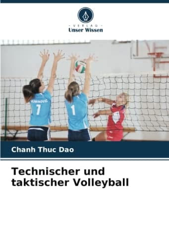 Technischer und taktischer Volleyball (German Edition)
