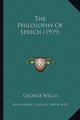 The Philosophy Of Speech (1919)