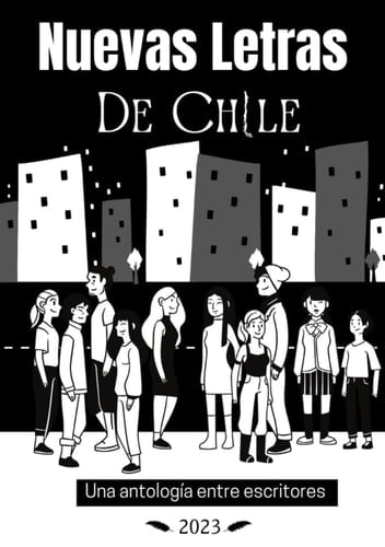 Nuevas letras de Chile (Relatos fantásticos de la ciudad, mar y tierra) (Spanish Edition)