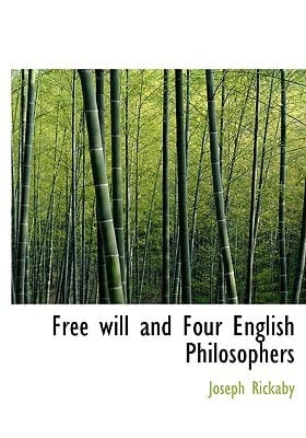 Free Will and Four English Philosophers