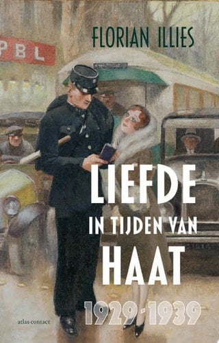 Liefde in tijden van haat 1929-1939