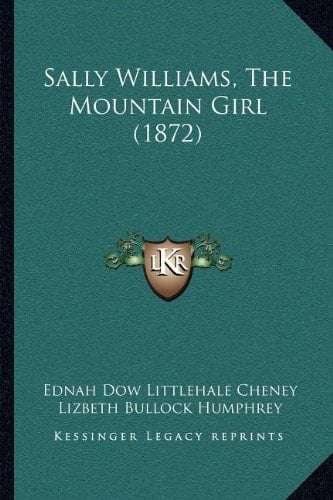 Sally Williams, The Mountain Girl (1872)