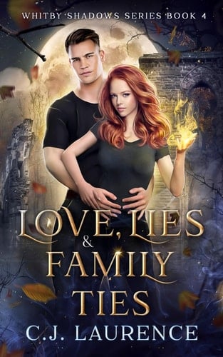 Love, Lies and Family Ties A Young Adult Paranormal Romance