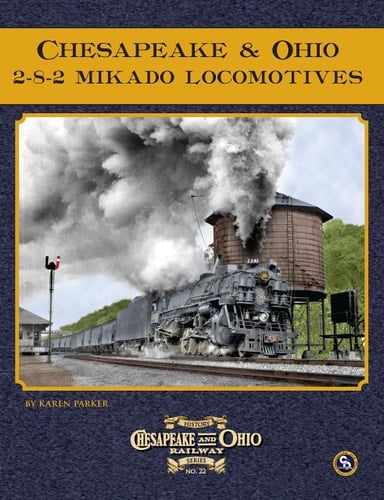 Chesapeake & Ohio 2-8-2 Mikado Locomotives