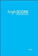 HighScore Proceedings 2010