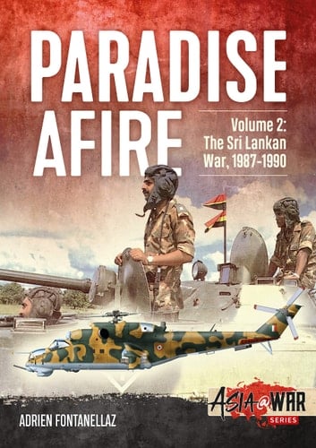 Paradise Afire The Sri Lankan war, 1971-1987