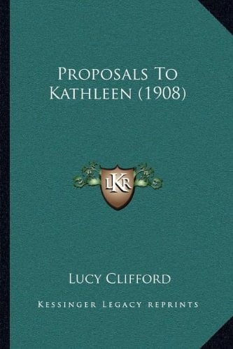 Proposals To Kathleen (1908)