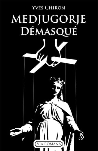 Medjugorje démasqué (1981-2010), "Constat de non supernaturalitate"