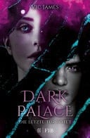 Dark Palace – Die letzte Tür tötet Band 2