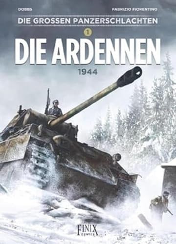 Die Ardennen lasst die Raubtiere los : 1944