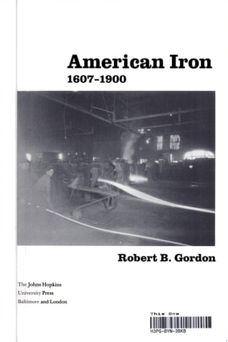 American Iron, 1607-1900