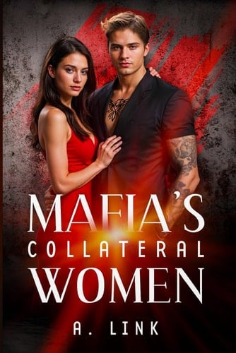 Mafia’s Collateral Women