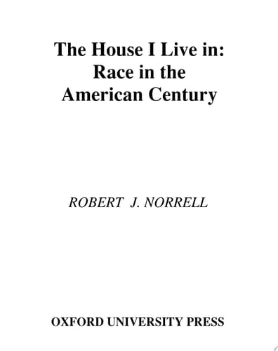House I Live In: Race in the American Century