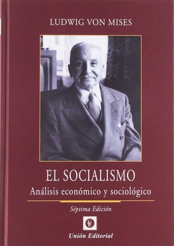 SOCIALISMO. ANÁLISIS ECONÓMICO Y SOCIOLÓGICO 2019