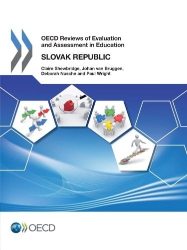 OECD Reviews of Evaluation and Assessment in Education Slovak Republic 2014