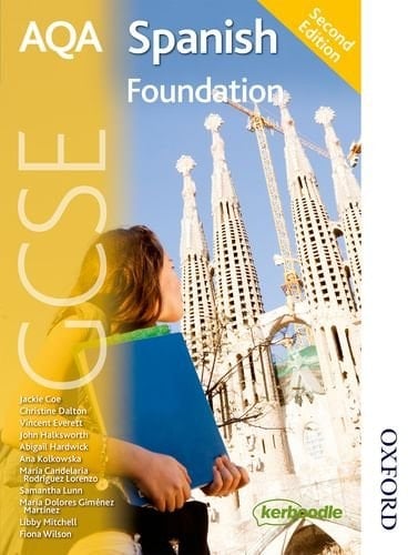 AQA GCSE Spanish 2nd Edition Foundation Student Book