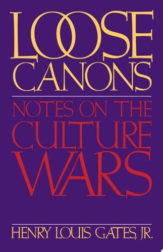 Loose Canons: Notes On The Culture Wars