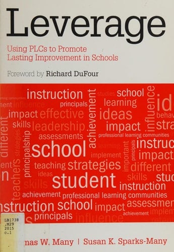 Leverage Using PLCs to Promote Lasting Improvement in Schools