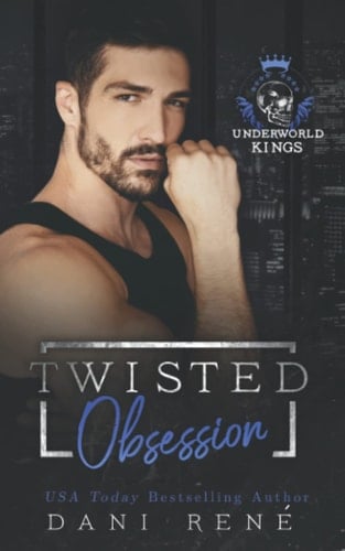 Twisted Obsession A Dark Arranged Marriage Mafia Romance