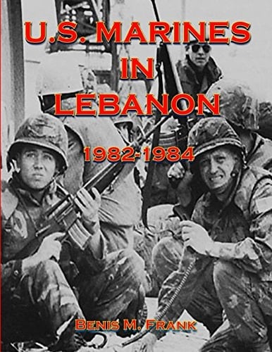 U.S. Marines in Lebanon, 1982-1984