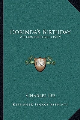 Dorinda's Birthday: A Cornish Idyll (1912)